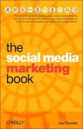 The Social Media Marketing Book - Dan Zarrella