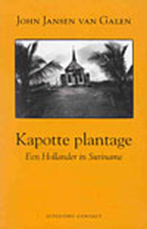 Kapotte plantage - J. Jansen van Galen