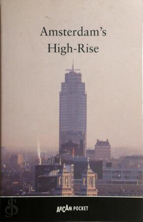 Amsterdam's high-rise - 