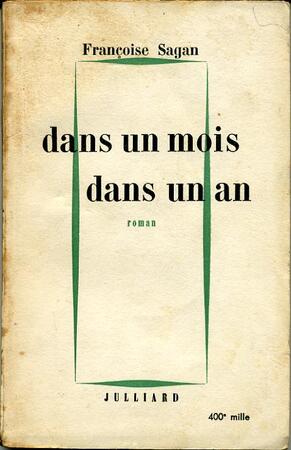 Dans un mois - Françoise Sagan Dans un mois - Françoise Sagan