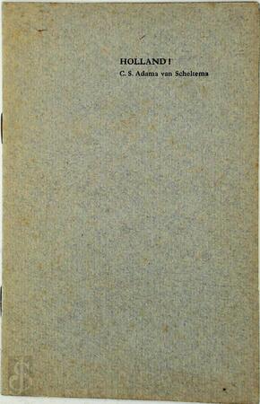 Holland! - C.S. Adama van Scheltema