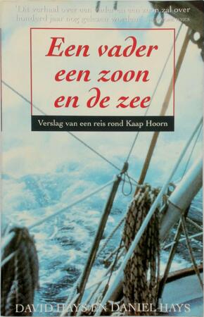 Een vader, een zoon en de zee - David Hays, Daniel Hays, Theo Horsten Een vader, een zoon en de zee - David Hays, Daniel Hays, Theo Horsten