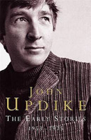 The Early Stories - John Updike
