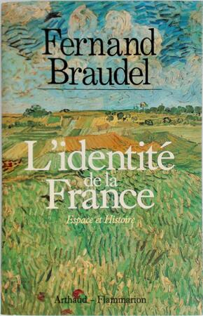 L'identité de la France I - Fernand Braudel
