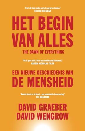 Het begin van alles - David Graeber, David Wengrow Het begin van alles - David Graeber, David Wengrow