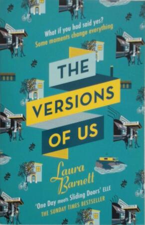 Versions of Us - Laura Barnett Versions of Us - Laura Barnett