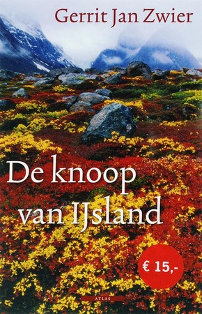 De knoop van IJsland - Gerrit Jan Zwier De knoop van IJsland - Gerrit Jan Zwier
