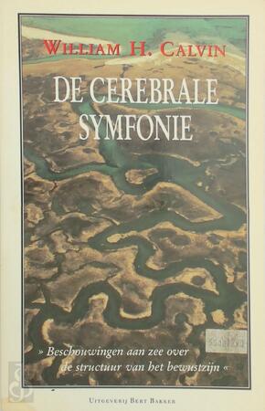 De cerebrale symfonie - William H. Calvin De cerebrale symfonie - William H. Calvin