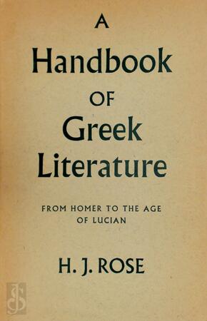 A Handbook of Greek Literature - H. J. Rose