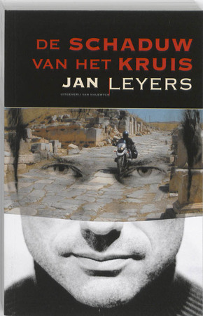 De schaduw van het kruis - Jan Leyers De schaduw van het kruis - Jan Leyers