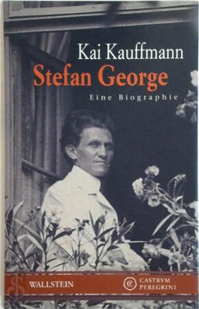 Stefan George - Kai Kauffmann