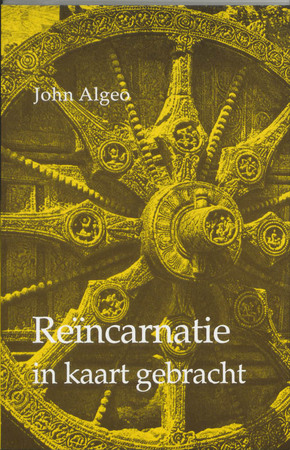 Reincarnatie in kaart gebracht - J. Algeo Reincarnatie in kaart gebracht - J. Algeo