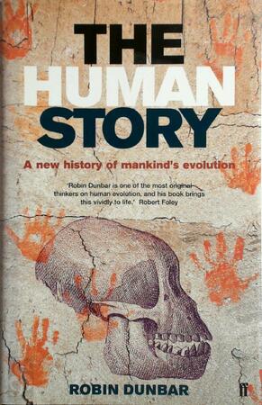The human story - Robin Ian MacDonald Dunbar