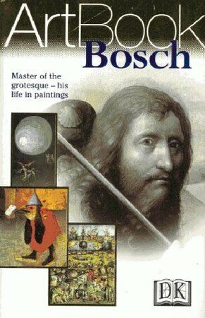 Bosch - Hieronymus Bosch, Alessia Devitini Dufour Bosch - Hieronymus Bosch, Alessia Devitini Dufour