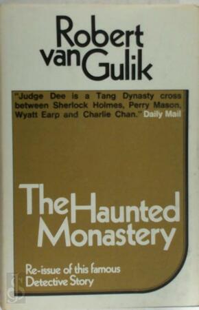 The Haunted monastery: A Chinese Detective Story - Robert van Gulik