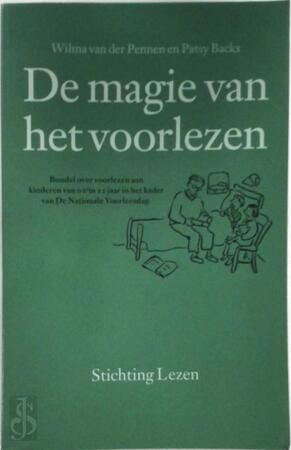 De magie van het voorlezen - Wilma van der Pennen, Patsy Backx