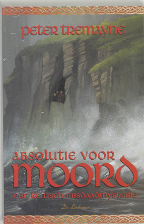 Absolutie voor moord - Peter Tremayne Absolutie voor moord - Peter Tremayne