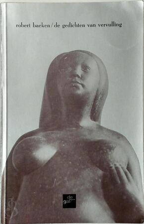 De gedichten van vervulling - Robert Baeken