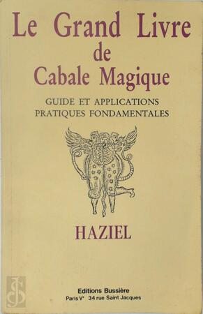 Le Grand Livre de Cabale Magique - Haziel