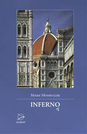 Inferno - Mieke Mosmuller Inferno - Mieke Mosmuller