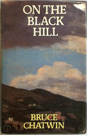On the Black Hill - Bruce Chatwin