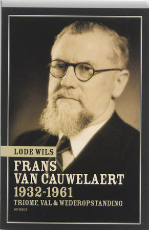 Frans van Cauwelaert 19321961 L. Wils (ISBN 9789089240408) De