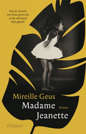 Madame Jeanette - Mireille Geus