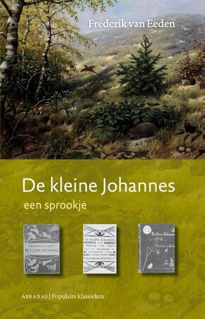 De kleine Johannes - Frederik van Eeden De kleine Johannes - Frederik van Eeden