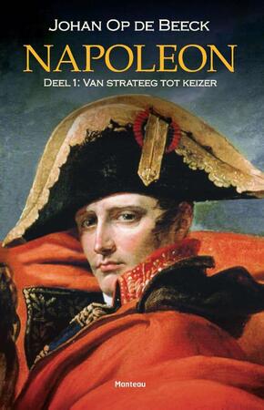 Deel 1: van strateeg tot keizer - Johan Op de Beeck Deel 1: van strateeg tot keizer - Johan Op de Beeck