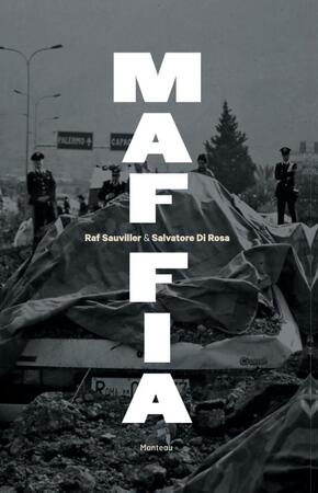 Maffia - Raf Sauviller ; Salvatore Di Rosa