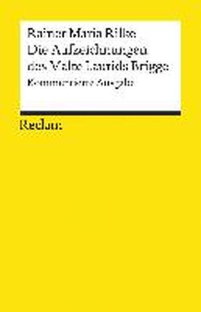 Die Aufzeichnungen des Malte Laurids Brigge - Rainer Maria Rilke Die Aufzeichnungen des Malte Laurids Brigge - Rainer Maria Rilke