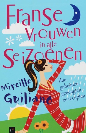 Franse vrouwen in alle seizoenen - M. Guiliano Franse vrouwen in alle seizoenen - M. Guiliano