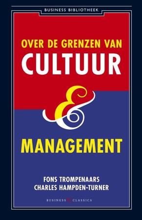 Over de grenzen van cultuur en management - Fons Trompenaars, Charles Hampden-Turner