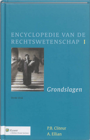 Encyclopedie van de rechtswetenschap 1 - P.B. Cliteur, A. Ellian