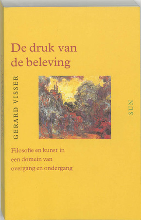 De druk van de beleving - G. Visser De druk van de beleving - G. Visser