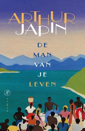 De man van je leven - Arthur Japin De man van je leven - Arthur Japin