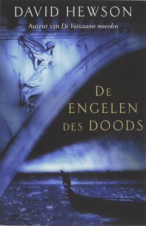 De engelen des doods - David Hewson De engelen des doods - David Hewson