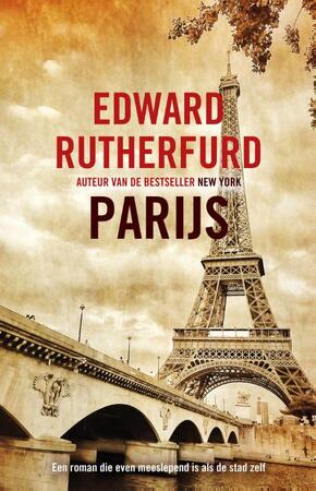 Parijs - Edward Rutherfurd Parijs - Edward Rutherfurd