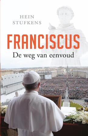 Franciscus - Hein Stufkens Franciscus - Hein Stufkens