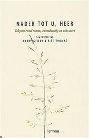 Nader tot u - H. Gielen, P. Thomas Nader tot u - H. Gielen, P. Thomas