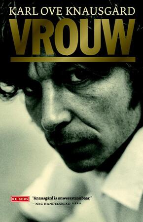 Vrouw - Karl Ove Knausgård Vrouw - Karl Ove Knausgård
