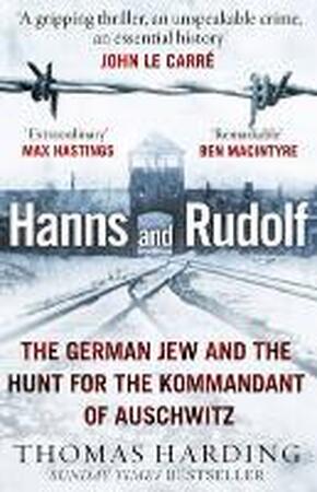 Hanns and Rudolf - Thomas Harding Hanns and Rudolf - Thomas Harding