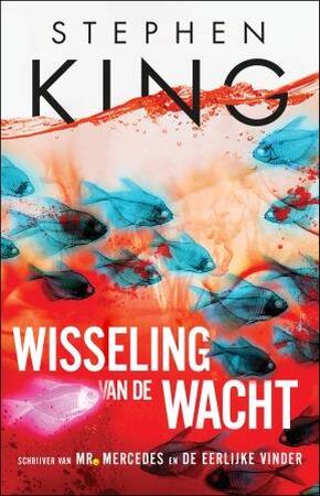 Wisseling van de wacht - Stephen King Wisseling van de wacht - Stephen King