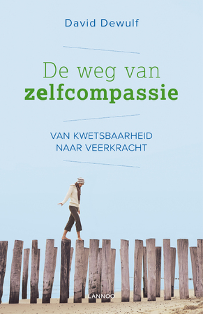 De weg van zelfcompassie - David Dewulf