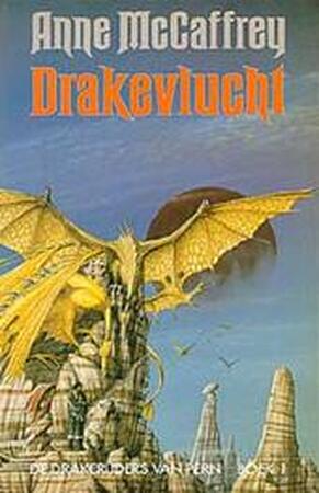 Drakevlucht - Anne Maccaffrey Drakevlucht - Anne Maccaffrey