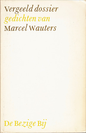 Vergeeld dossier - Marcel Wauters, Louis Paul Boon [Blurb]