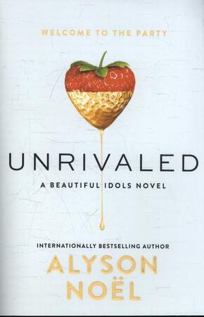 Unrivaled - Alyson Noel