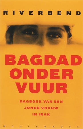 Bagdad onder vuur - Riverbend, T. Bartels