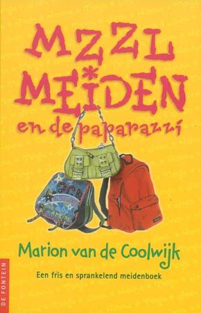 Mzzlmeiden en de paparazzi - Marion van de Coolwijk Mzzlmeiden en de paparazzi - Marion van de Coolwijk