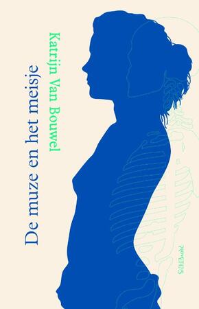De muze en het meisje - Katrijn Van Bouwel